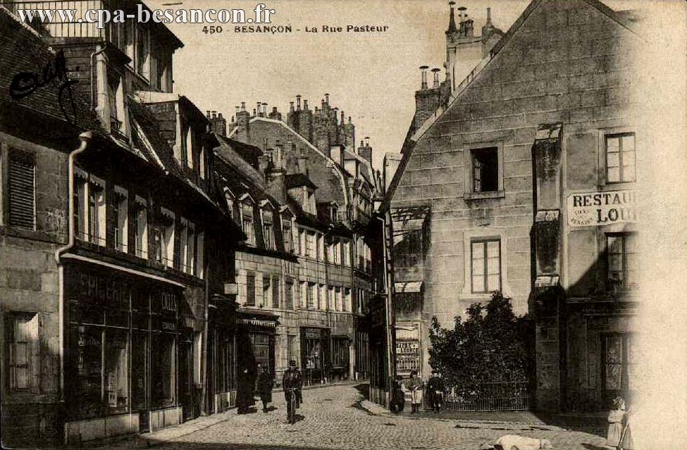 450 - BESANÇON - La Rue Pasteur